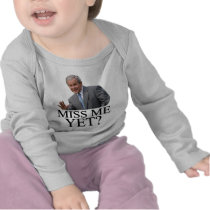 Miss Me Yet? Bush George Bush anti-obama humour