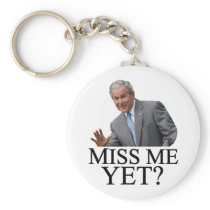 Miss Me Yet? Bush George Bush anti-obama humour