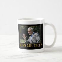 Miss Me Yet? George W. Bush mugs