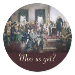 miss us yet constitutional convention founders sticker