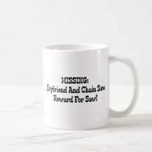 Missing Boyfriend And Chainsaw Reward For Saw Mug
