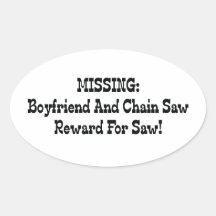 Missing Boyfriend And Chainsaw Reward For Saw Stickers