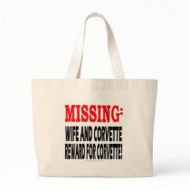 Missing Wife & Corvette Reward for Corvette Bags