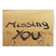 Missing You Card