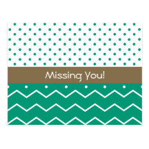 Missing You Emerald Chevrons and Polka Dots Post Card