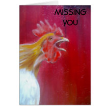 MISSING YOU-NOTHING TO CROW ABOUT CARDS