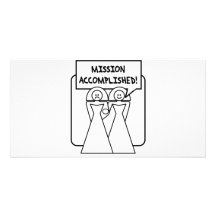 "Mission Accomplished" Marriage (homosexual) Photo Card