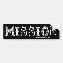 Mission Bumper Sticker