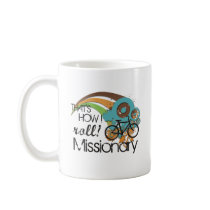 Missionary How I Roll Coffee Mugs