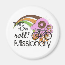 Missionary How I Roll Pink Refrigerator Magnet