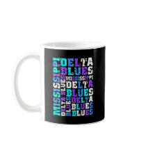 MISSISSIPPI DELTA BLUES MUG