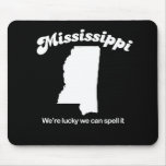 Mississippi - Spell it T-shirt Mousepads