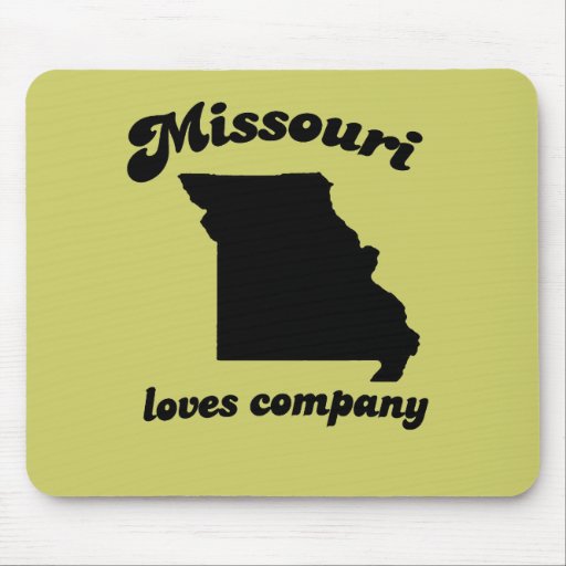 Missouri loves company mouse pad