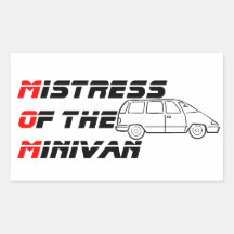Mistress of the Minivan Sticker