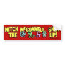 Mitch McConnell, shut the @%&# up! Bumper Sticker