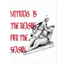 Mithras is the Reason for the Season Post Cards