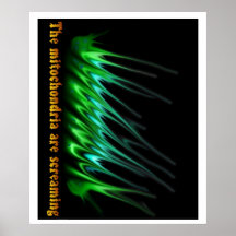 Mitochondria Are Screaming Posters
