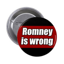 Mitt Romney a tort Pin's Avec Agrafe