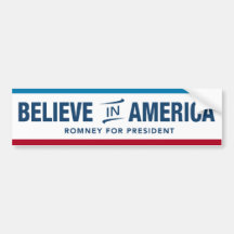 Mitt Romney Believe In America Bumper Sticker.