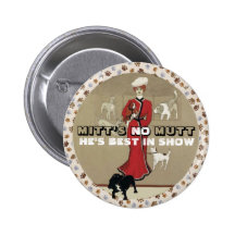 Mitt Romney: Best in Show Button