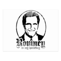 MITT ROMNEY IS MY HOMEBOY POSTCARD