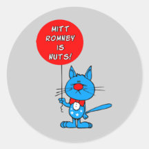 Mitt Romney is nuts! Round Stickers
