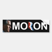 Mitt Romney Moron Bumper Sticker