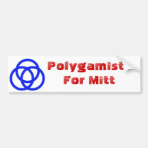 Mitt Romney Polygamists campaign  Bumper Stickers