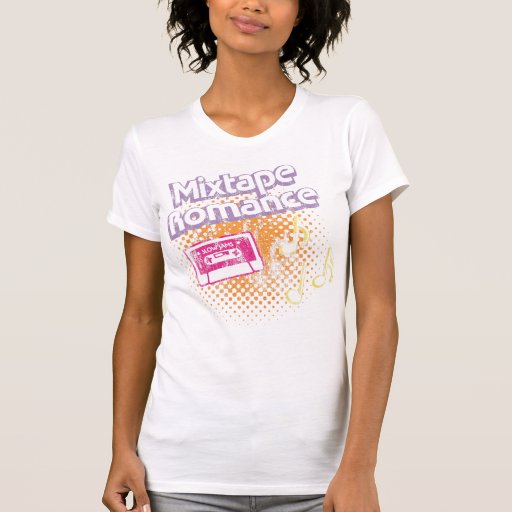 Mixtape Romance Tee Shirts