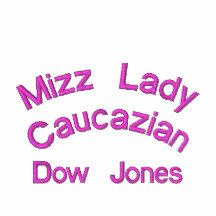 Mizz Lady Caucazian, Dow Jones Hoodie