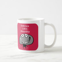 MJ1572 embrace life's absurdities Mugs