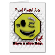 MMA Smile, Have a NIce Day/Fight Greeting Cards