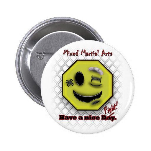 MMA Smile, Have a NIce Day/Fight Pins
