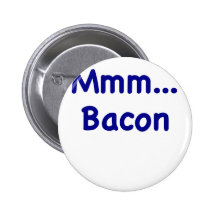 Mmm... Bacon Pins