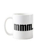 Mmmm Meaty! Coffee Mugs