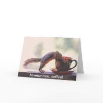 Mmmmmm, Coffee!