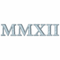 MMXII 2012 Roman Numerals Embroidered Shirt