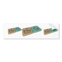 Mocs as Mo Molybdenum and Cs Caesium Bumper Stickers