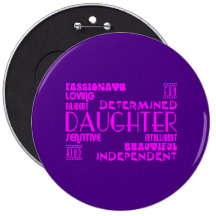 Modern Feminine Chic & Stylish Daughters Pinback Buttons