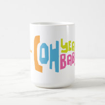 Modern Mug - Oh Yeah Baby! Shower Gift