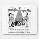 Modern Tee Pee has Central Air & Heating mousepads