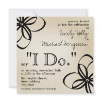 Modern Wedding Invite - Tan & Black I Do & Flowers