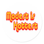 Modest is Hottest Round Stickers