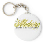 Modesty is a virtue keychain