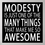 Modesty Makes Me Awesome Print