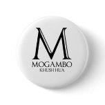 Mogambo Buttons