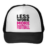 moins de travail plus de football casquettes