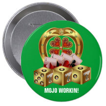 Mojo Fast Luck  Mojo Workin! Button