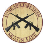 Molon Labe (Come and Take Them) Round Sticker
