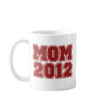Mom 2012 mugs